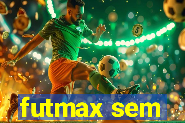 futmax sem